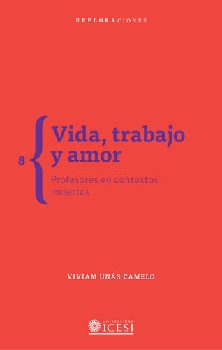 Vida, trabajo y amor