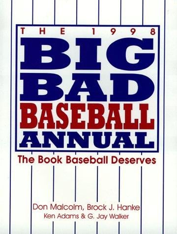 The Big Bad Baseball Annual 1998 (Big Bad Baseball Annual)