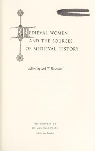 Medieval women and the sources of medieval history
