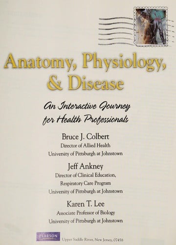 Anatomy, physiology, and disease