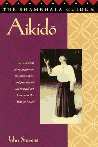 The Shambhala guideto Aikidō