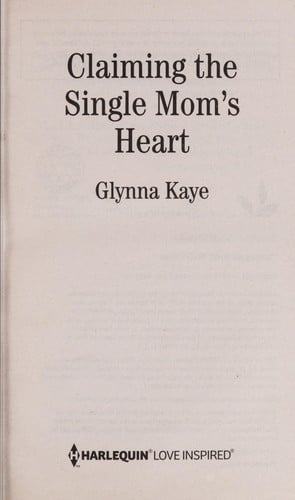 Claiming the single mom's heart