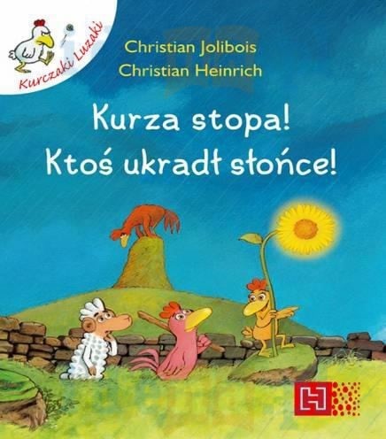 Kurza stopa! Ktoś ukradł słońce!