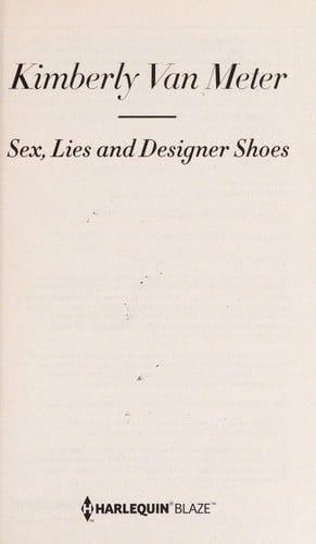 Sex, lies and designer shoes