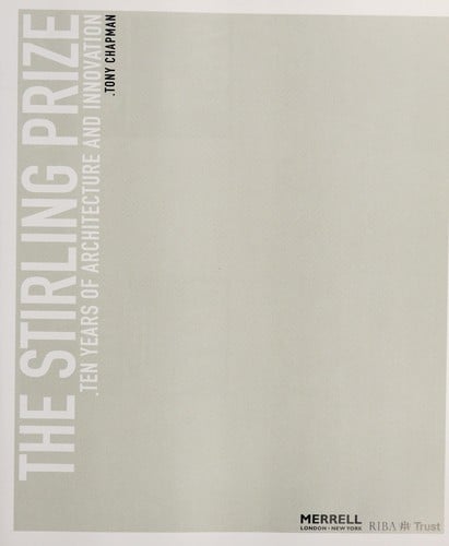 STIRLING PRIZE: TEN YEARS OF ARCHITECTURE AND INNOVATION