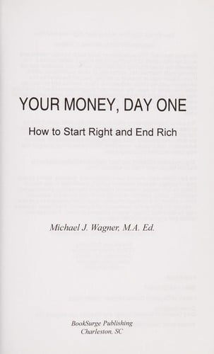 Your money, day one