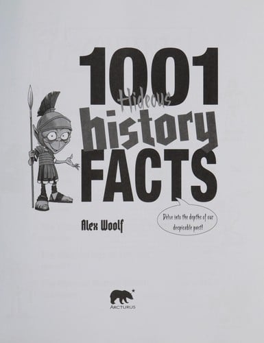 1001 hideous history facts