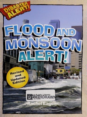 Flood and monsoon alert!