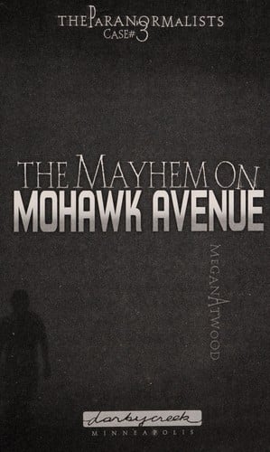 The mayhem on Mohawk Avenue