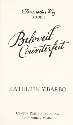 Beloved counterfeit