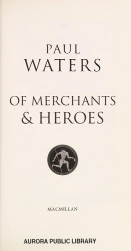 Of merchants & heroes