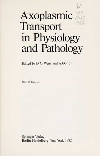 Axoplasmic transport in physiology and pathology