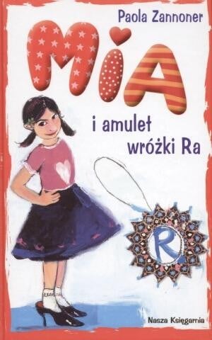 Mia i amulet wróżki Ra