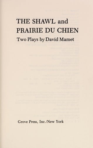 The shawl ; and, Prairie du Chien