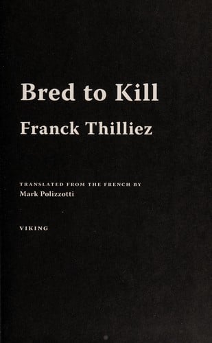 Bred to kill