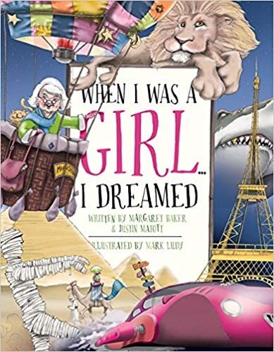 When I Was a Girl. I Dreamed