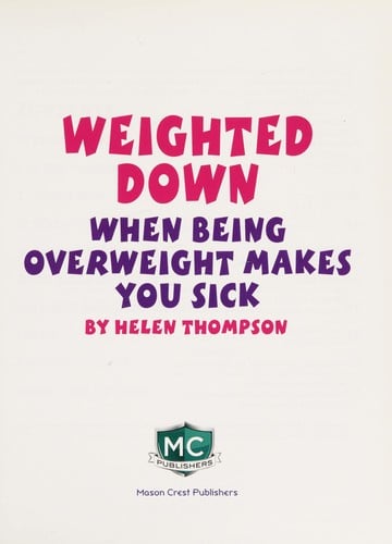 Weighted down