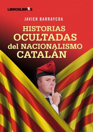 Historias ocultadas del nacionalismo catalán