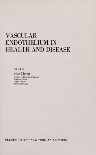 Vascular endothelium in health and disease