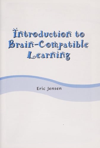 Introduction to brain-compatible learning