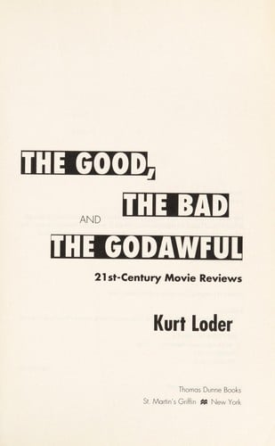 The good, the bad, and the Godawful