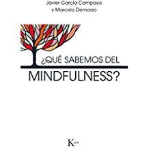 ¿Qué sabemos del mindfulness?