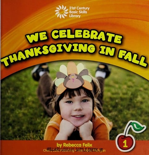 We celebrate Thanksgiving in fall