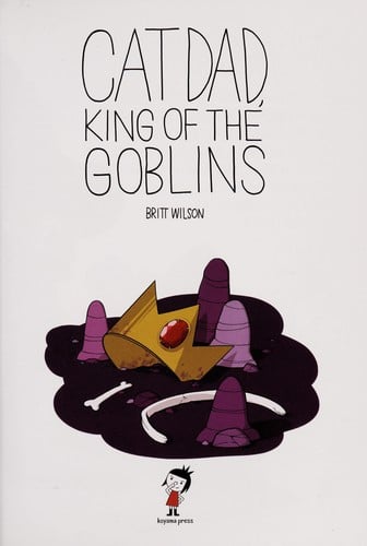 Cat Dad, King of the Goblins