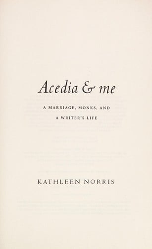 Acedia & me