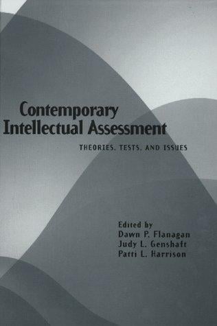 Contemporary intellectual assessment : theories, tests, and issues