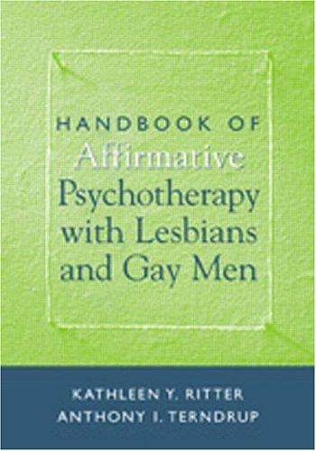 Handbook of affirmative psychotherapy with lesbians and gay men