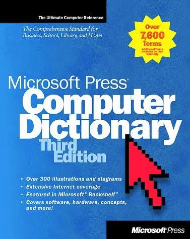 Microsoft Press computer dictionary.
