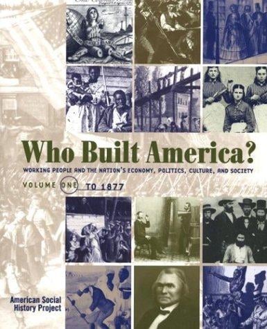 Who Built America?
