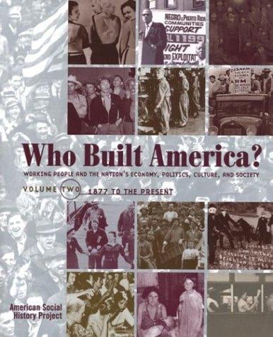 Who Built America?: Volume Two