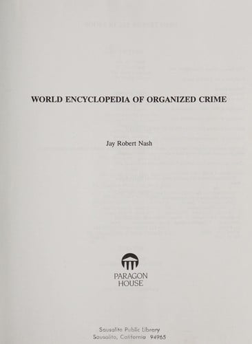 World encyclopedia of organized crime