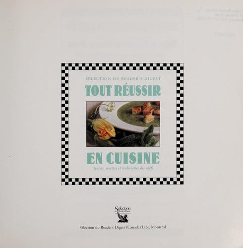 Tout réussir en cuisine