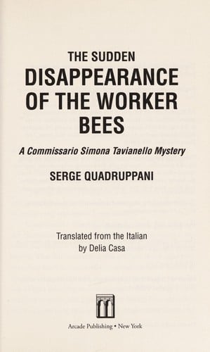 The sudden disappearance of the worker bees