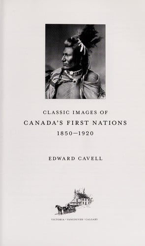 Classic images of Canada's First Nations