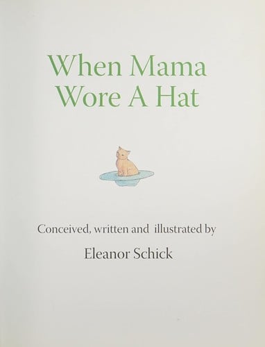 When Mama wore a hat
