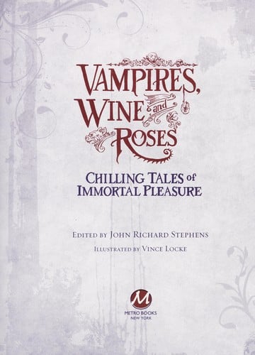 Vampires, wine and roses
