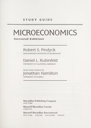 Study guide, Microeconomics, second edition [by] Robert S. Pindyck, Daniel L. Rubinfeld