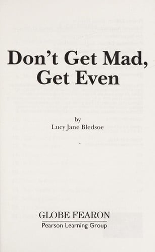 Don't get mad get even