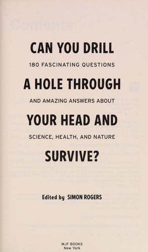 Can you drill a hole through your head and survive?