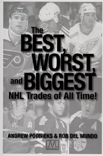 The best, worst, and biggest NHL trades of all time!