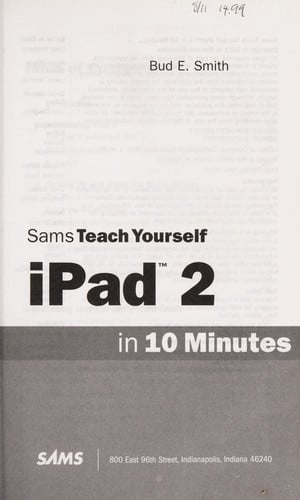 Sams teach yourself iPad 2 in 10 minutes