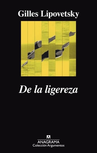 De la ligereza : hacia una civilización de lo ligero - 1. edición.