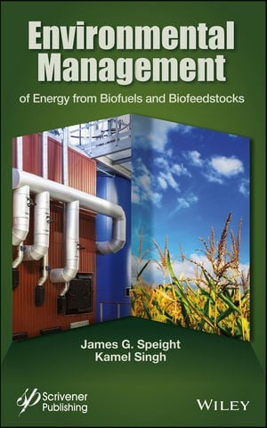 Environmental management of energy from biofuels and biofeedstocks