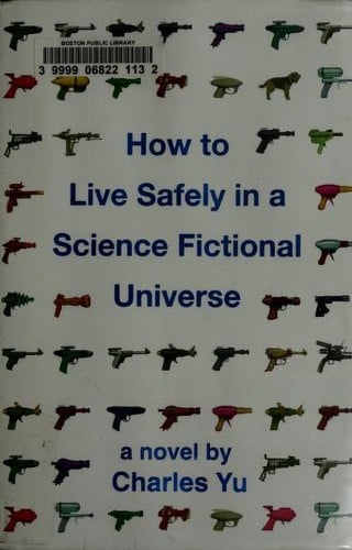How to Live Safely in a Science Fiction Universe