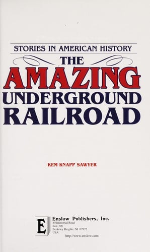 The amazing Underground Railroad