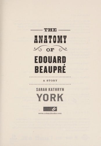 The anatomy of Edouard Beaupre